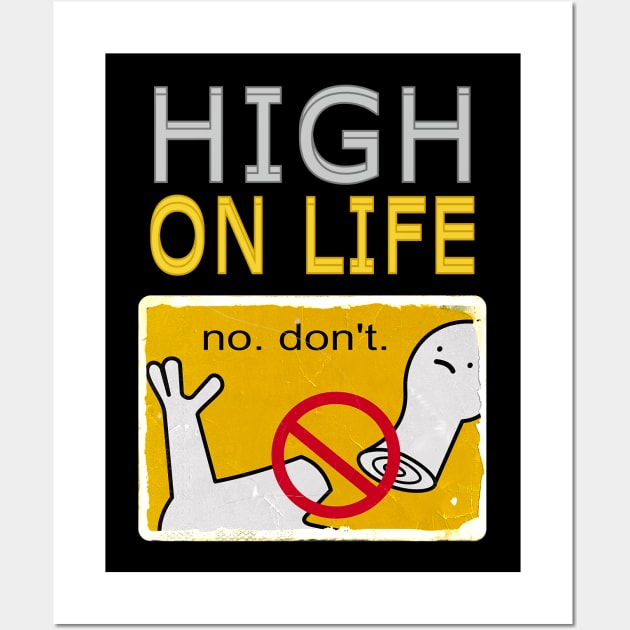 High on life Wall Art by Charlie_Vermillion